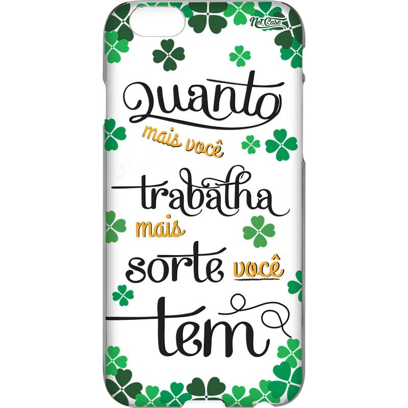 Quanto Mais Você Trabalha, Mais Sorte Você Tem