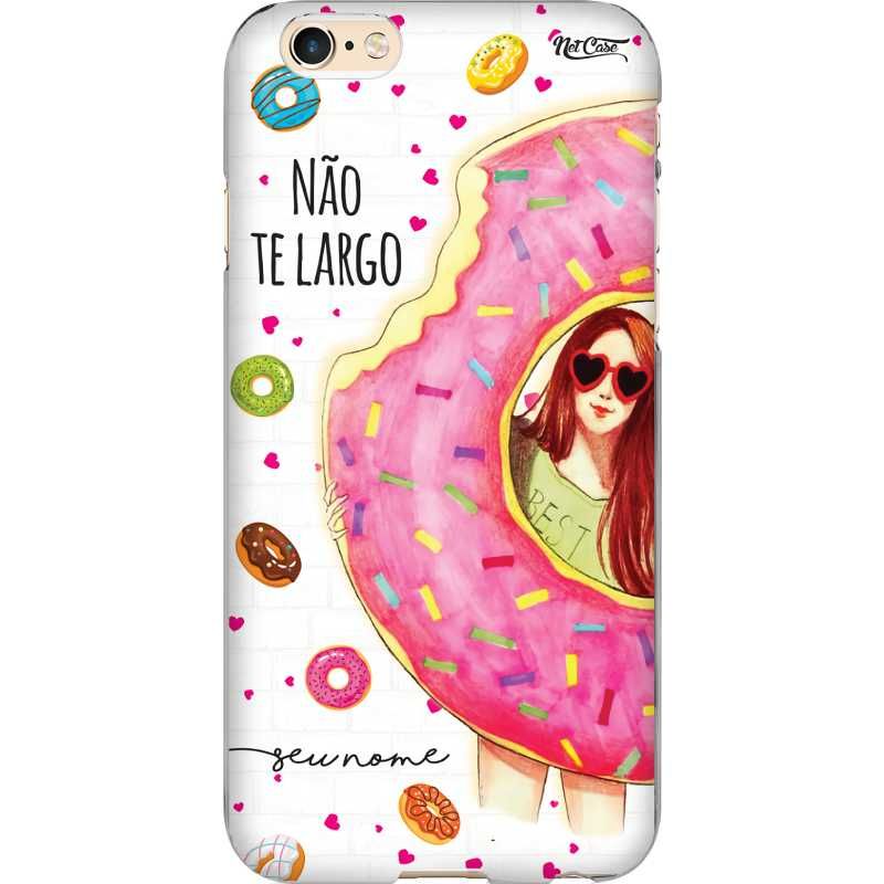 Capa Silicone NetCase Chapada Nome Não Te Largo