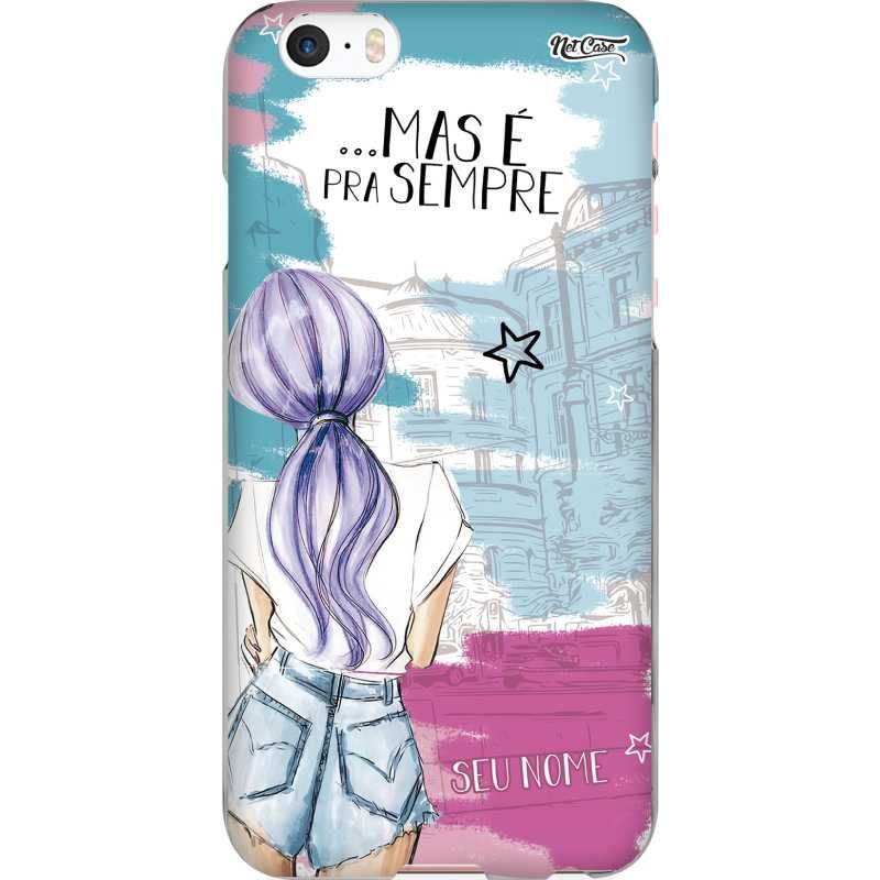 Capa Silicone NetCase Chapada Nome ...Mas é pra Sempre"