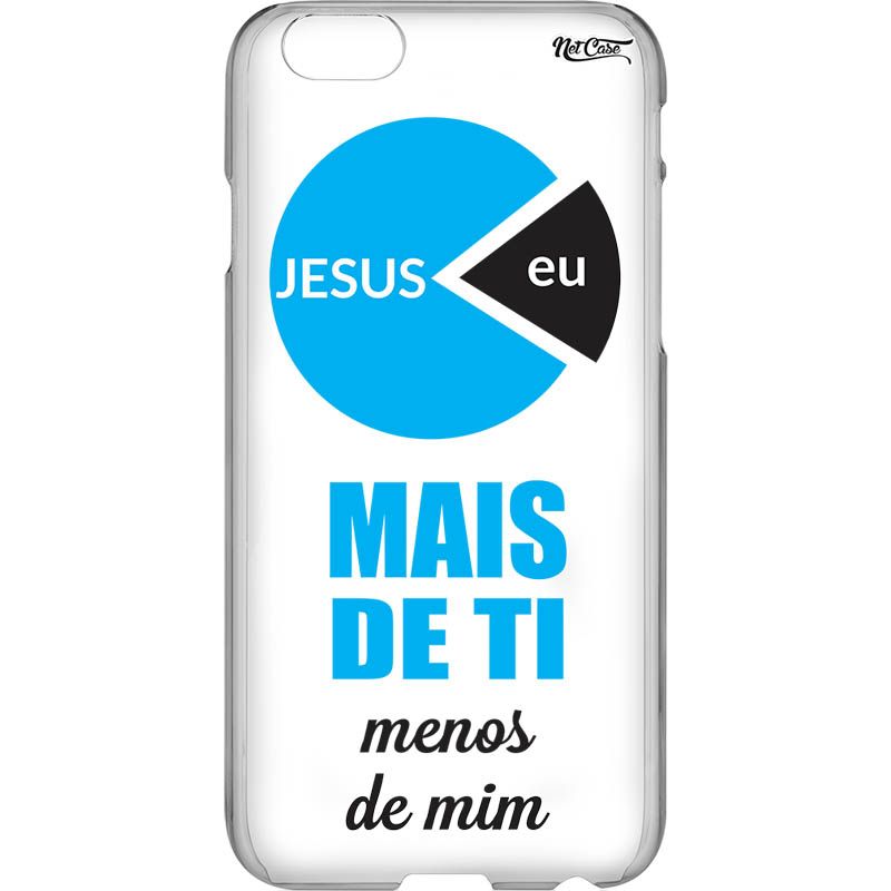 Capa Silicone NetCase Vazada Jesus: Mais de Ti, Menos de Mim