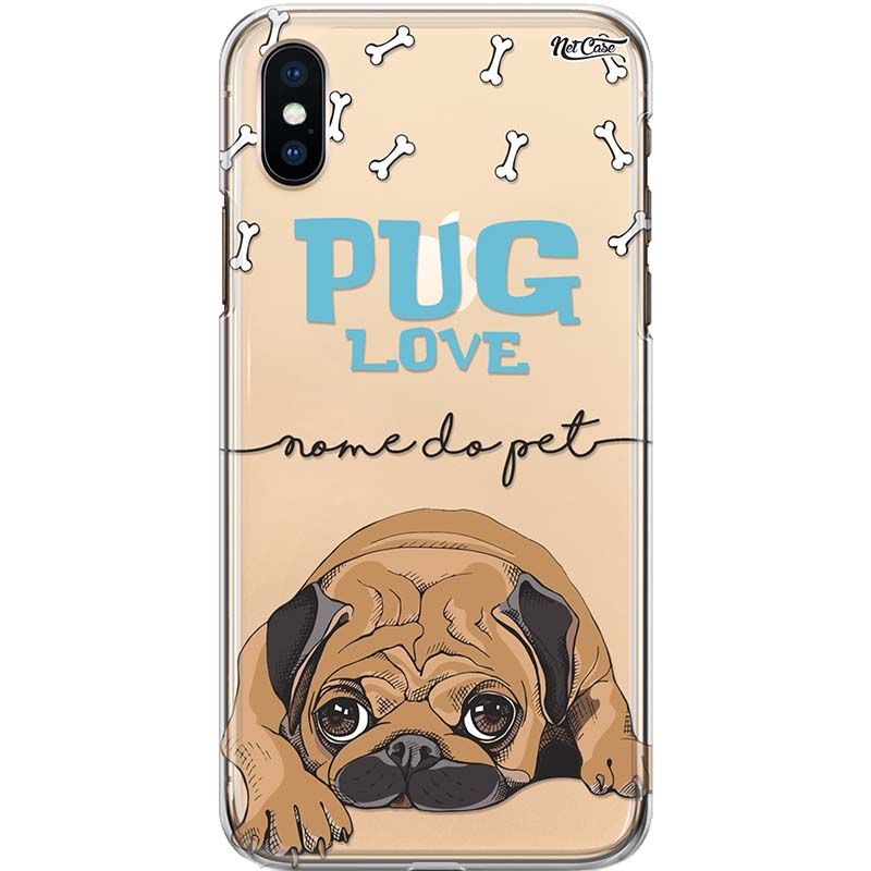 Capa Silicone NetCase Transparente Nome Pug Canela Love Boy