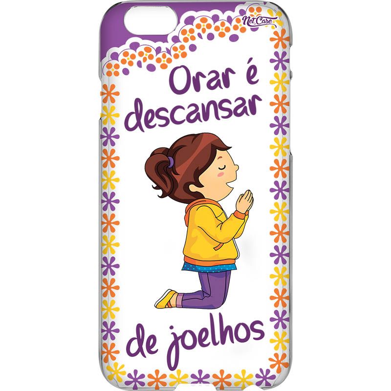 Capa Silicone NetCase Vazada 'Orar é Descansar de Joelhos'