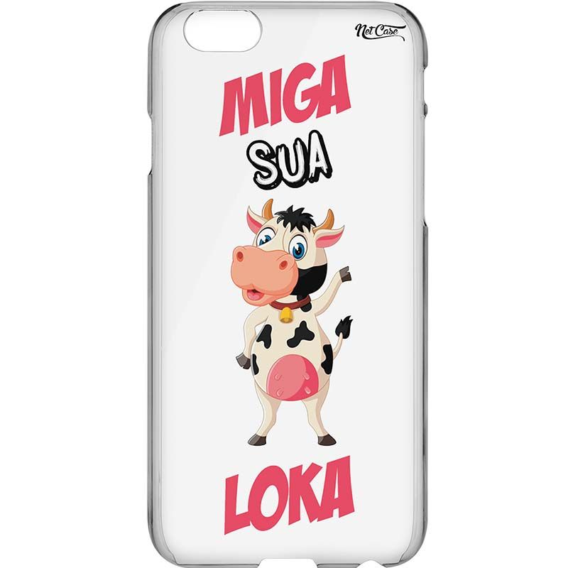 Capa Silicone NetCase Vazada 'Miga Sua Loka'