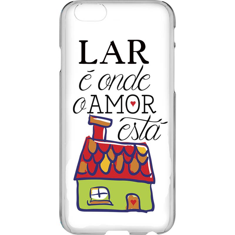 Capa Silicone NetCase Vazada 'Lar É Onde o Amor Está'