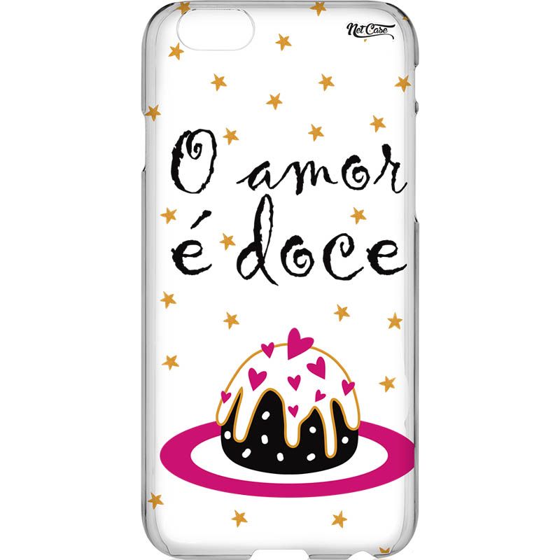 Capa Silicone NetCase Vazada 'O Amor É Doce'