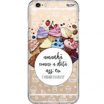 Capa Silicone NetCase Transparente ''Amanhã Começo a Dieta...''