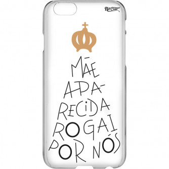 Capa Silicone NetCase Transparente 'Mãe Aparecida, Rogai Por Nós'